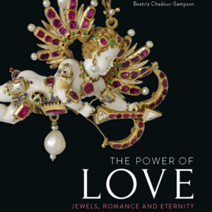 The Power of Love: Jewels, Romance and Eternity