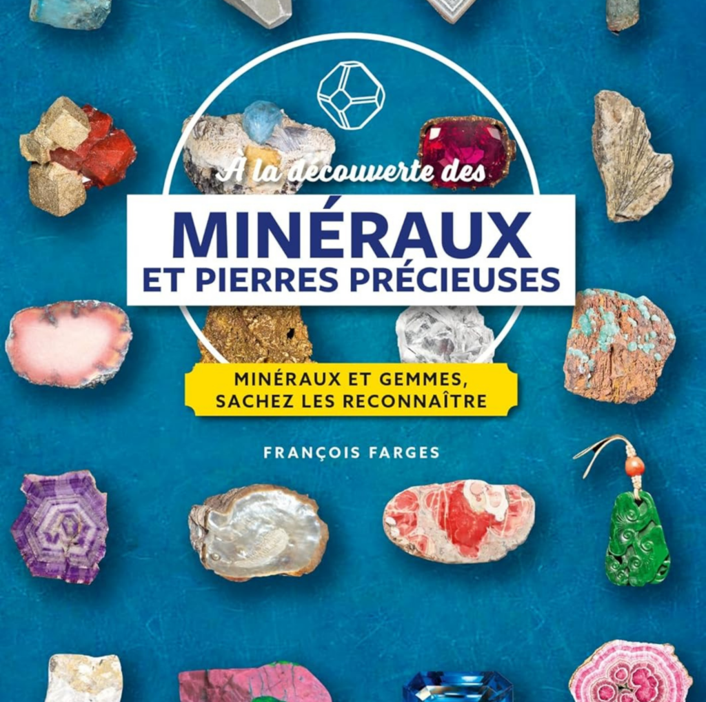 À la découverte des minéraux et pierres précieuses