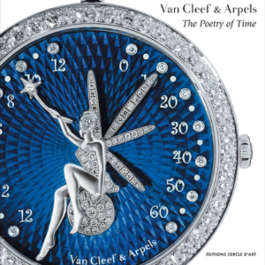 Van Cleef & Arpels : The Poetry of Time
