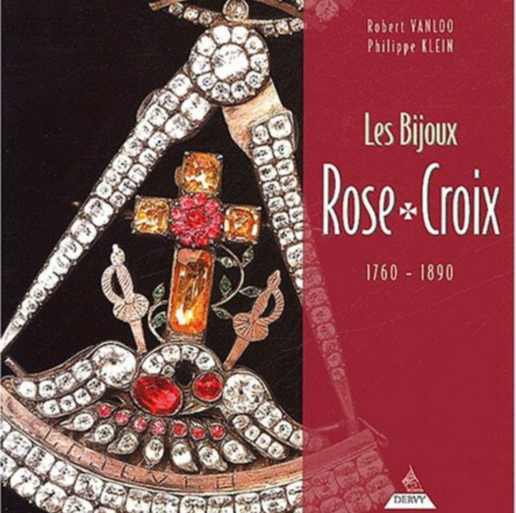Les Bijoux Rose-Croix, 1760-1890