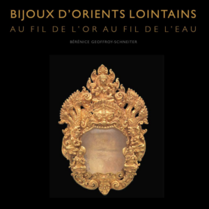 Bijoux d'orients lointains