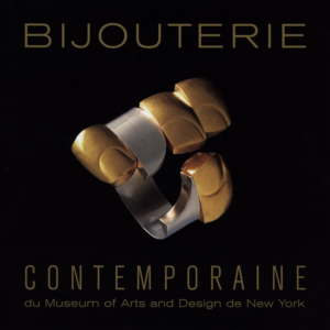 Bijouterie contemporaine du Museum of Arts and Design de New York